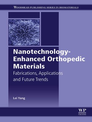 cover image of Nanotechnology-Enhanced Orthopedic Materials